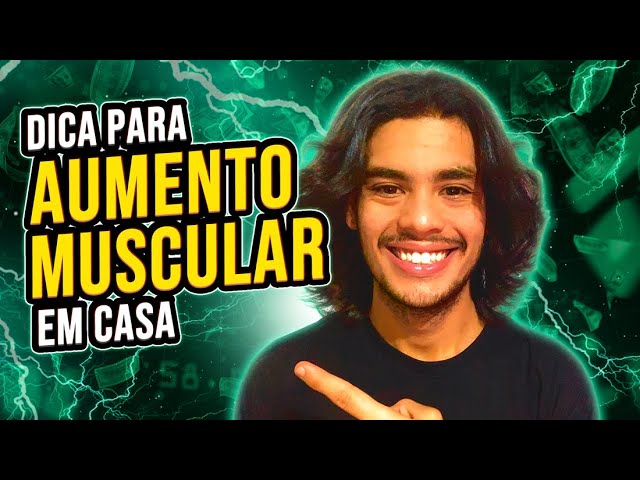 Dica para Aumento Muscular