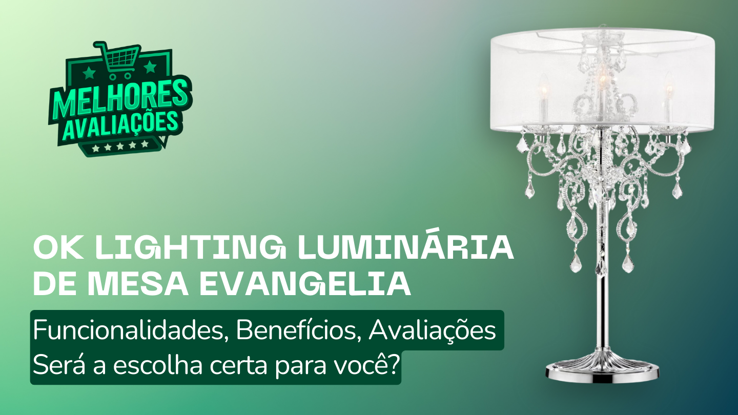 OK Lighting Luminária de Mesa Evangelia